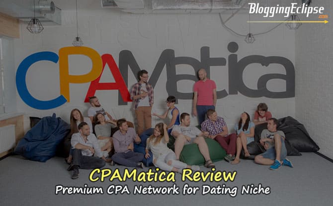 Cpamatica Review 2024: #1 CPA Affiliate Network for Dating Niche