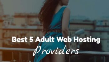 Adult Web Hosting Providers