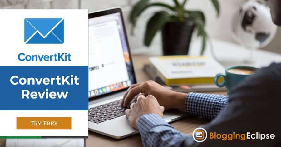 ConvertKit Review 2024 : 1 outil de marketing par e-mail pour les entrepreneurs