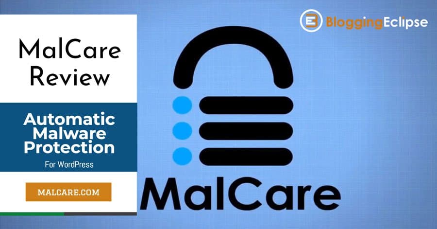 MalCare Review 2024: Premium Malware Protection for WordPress