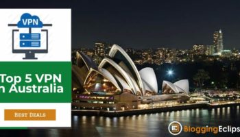Top 5 Best VPN’s in Australia 201