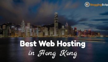Best Web Hosting Providers in Hong Kong