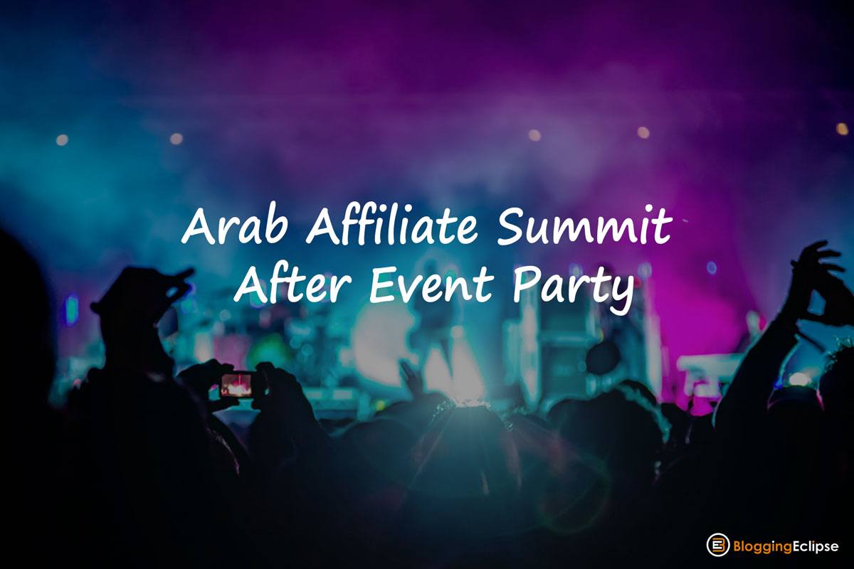 Arab-affiliate-Summit-after-event-party