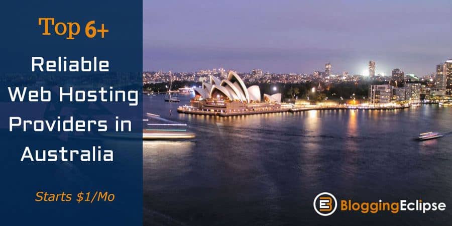 Top 6+ Reliable budget Web Hosting Providers in Australia: {2023 Edition} 1