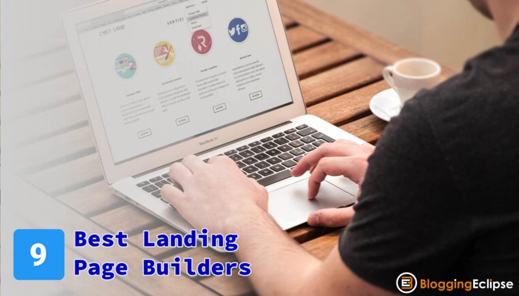 Top 9 landing page builders to Boost conversions by 400 % - Updated 2023 1