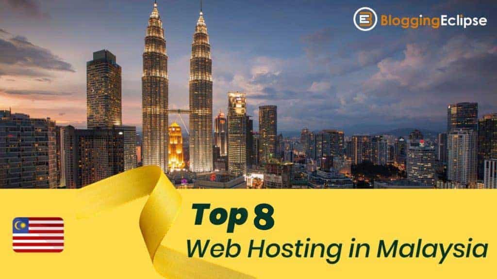 Best 8 Web Hosting Provider in Malaysia