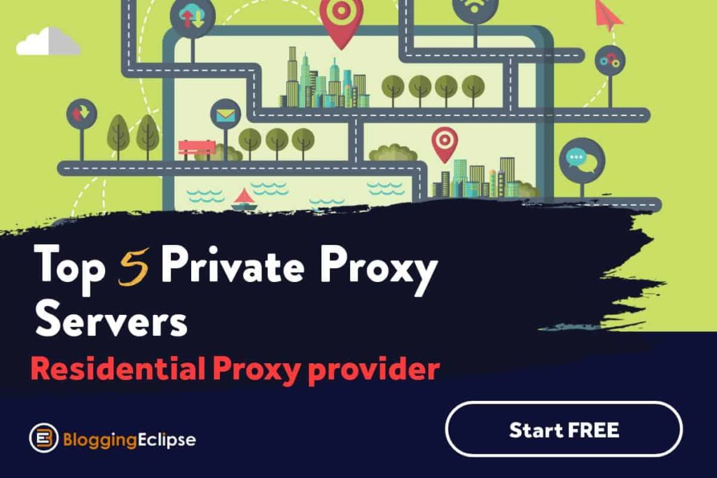 Top 6 Private Proxy Servers – Residential IPs Providers: Updated 2024