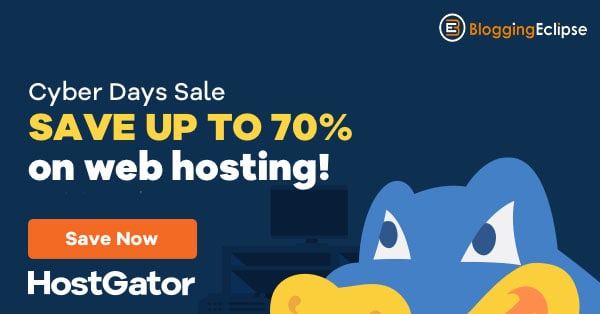 🔥 HostGator Black Friday – Cyber Monday Sale 2021 – 70% off on all plans
