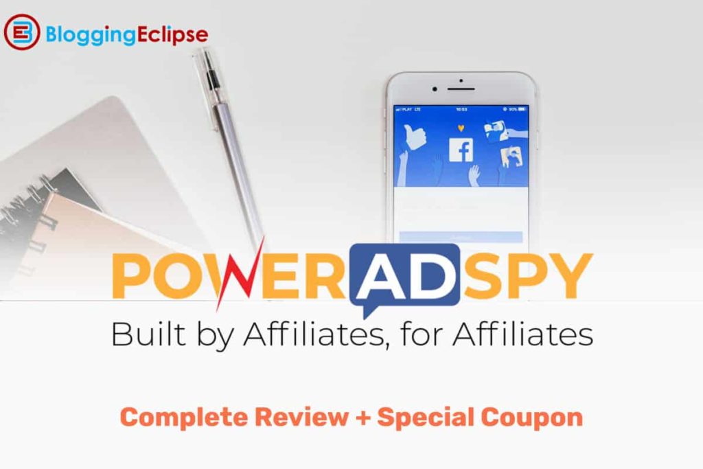 (Updated) PowerAdSpy Review 2024 + Coupon Code (10 Days FREE)