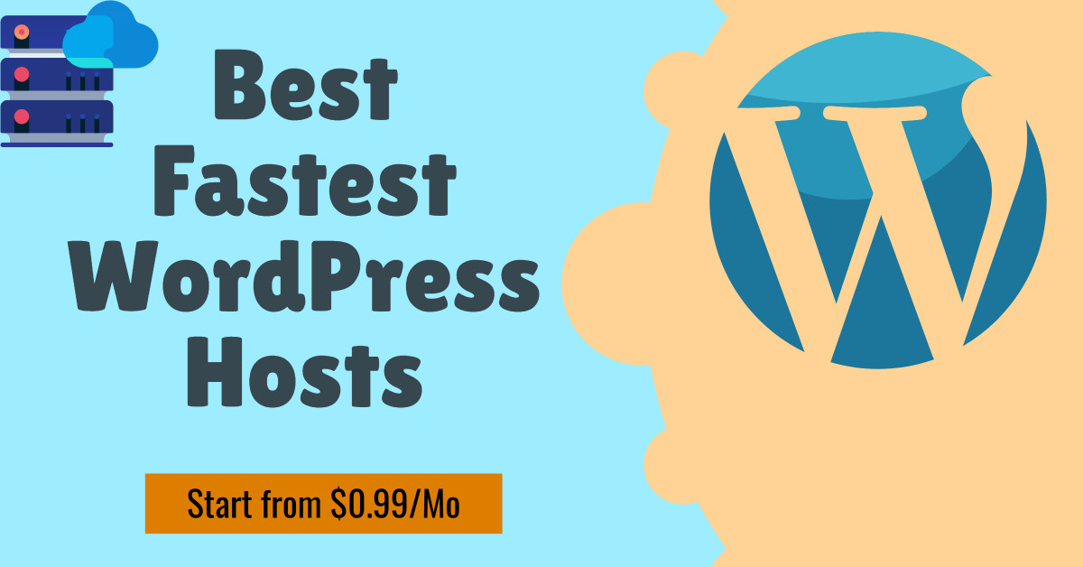 Best Fastest WordPress Hosts