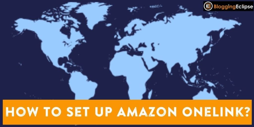 Beginner’s Guide:  How to Setup Amazon OneLink [450% ROI]