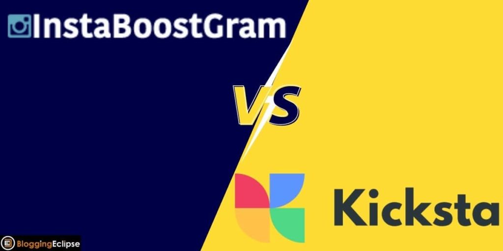 Instaboostgram vs. Kicksta 2024: In-Depth Comparison (Pros & Cons)