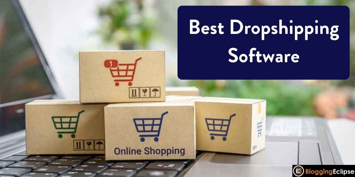 Best Dropshipping Software