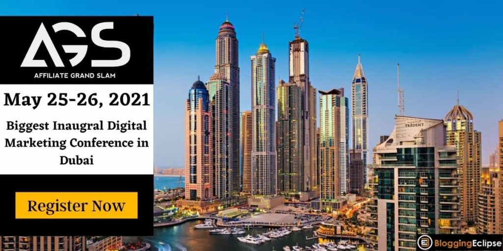 Affiliate Grand Slam Dubai Conference 2021 (Get 25% OFF on Tickets)