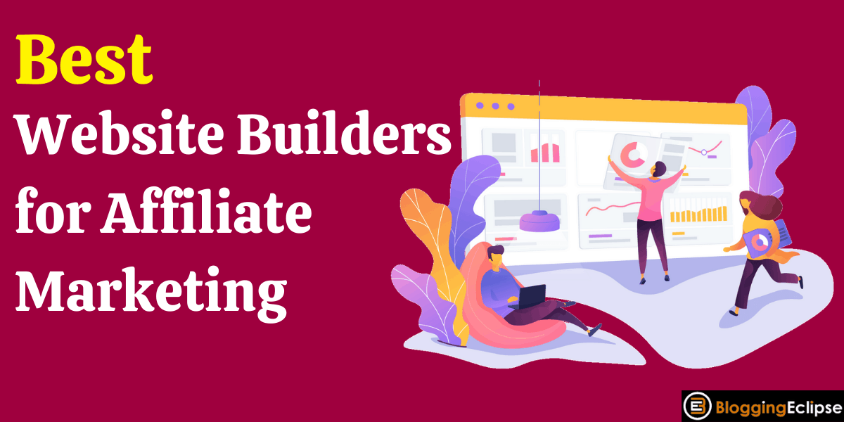 Website Builders for Affiliate Marketing