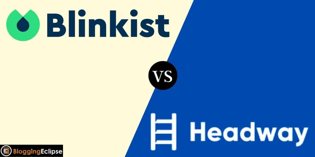 Blinkist Vs. Headway