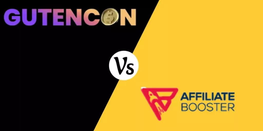 Gutencon Vs. Affiliate Booster 2024: Which is Better & Best?