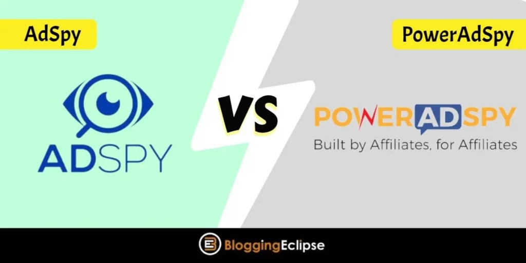 AdSpy Vs. PowerAdSpy 2024: Which One is the Winner & Why?