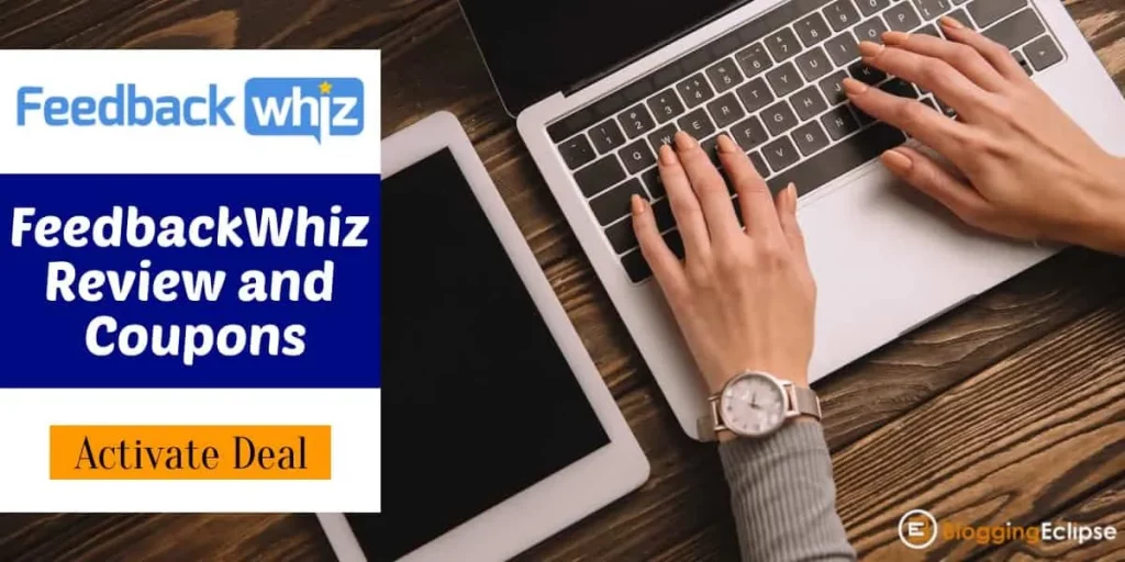 FeedbackWhiz Review 2024 + Coupon de réduction (Obtenez 50% de réduction)