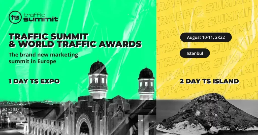 Traffic Summit 2022– Be One Step Ahead of the Digital Marketing Industry