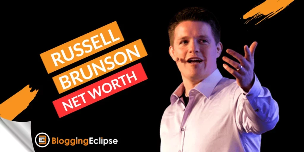 Russell Brunson Net Worth 2022: The Self-Made Millionaire Co-founder of ClickFunnels!