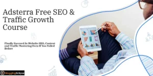 Adsterra Free SEO & Traffic Growth Course