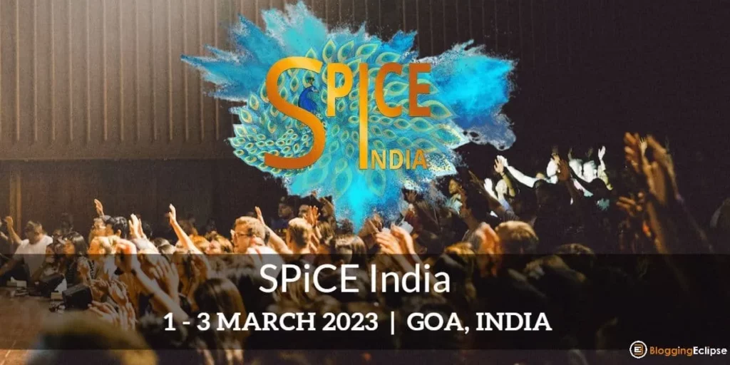 SPiCE India 2023 Preparations Well Underway! [1 – 3 March]