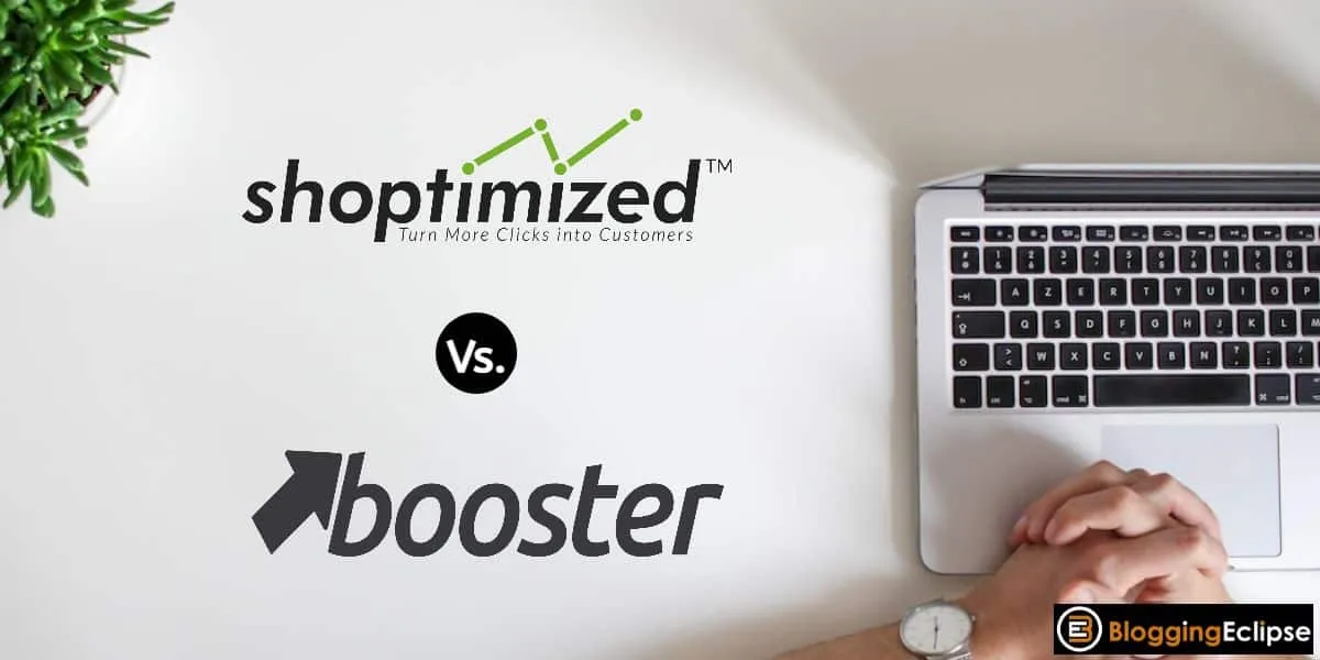 Shoptimized Vs. Booster Theme