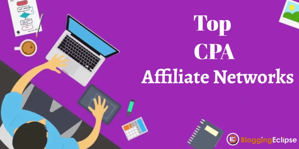 Top CPA Affiliate Networks