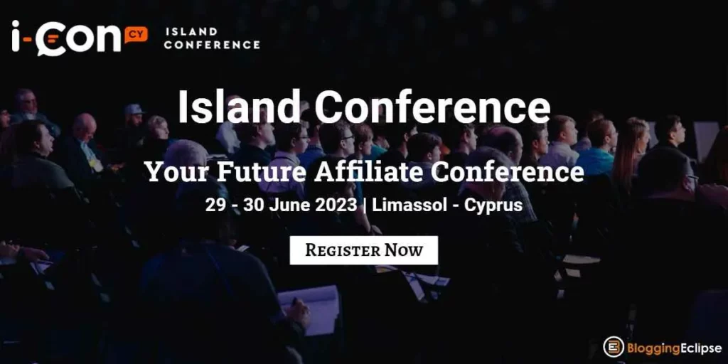 Island Conference 2023: Your Future Affiliate Conference