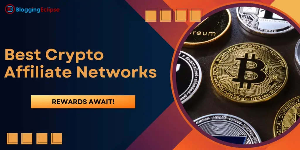 Best Crypto Affiliate Networks