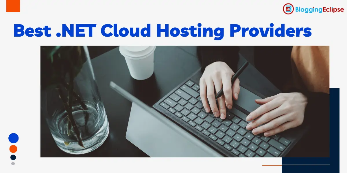 Best .NET Cloud Hosting Providers