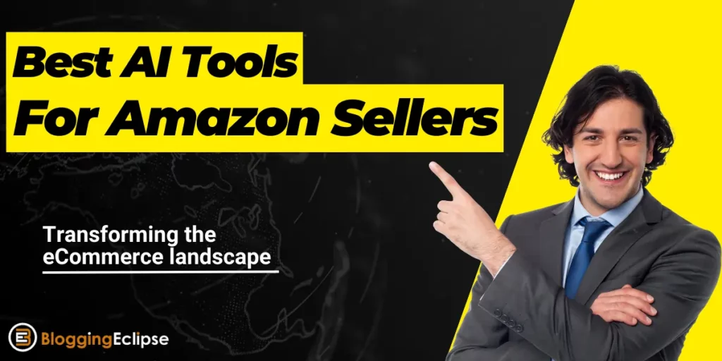 11 Best AI Tools for Amazon Sellers: Dominate Amazon with the Power of AI