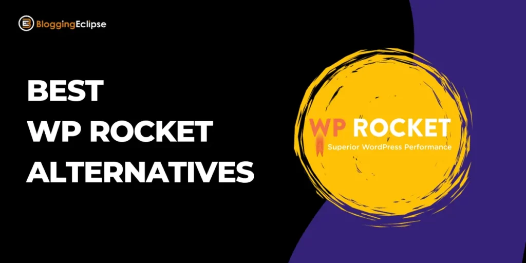 15 Best WP Rocket Alternatives 2024 ➱ Free Plugins Included