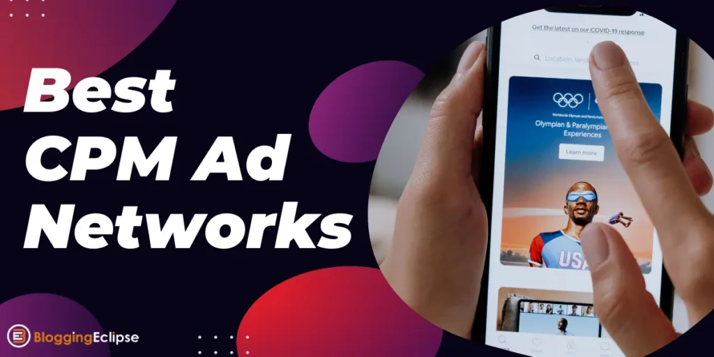 20+ Best CPM Ad Networks 2024 → Upto $25 for Every 1000 Views