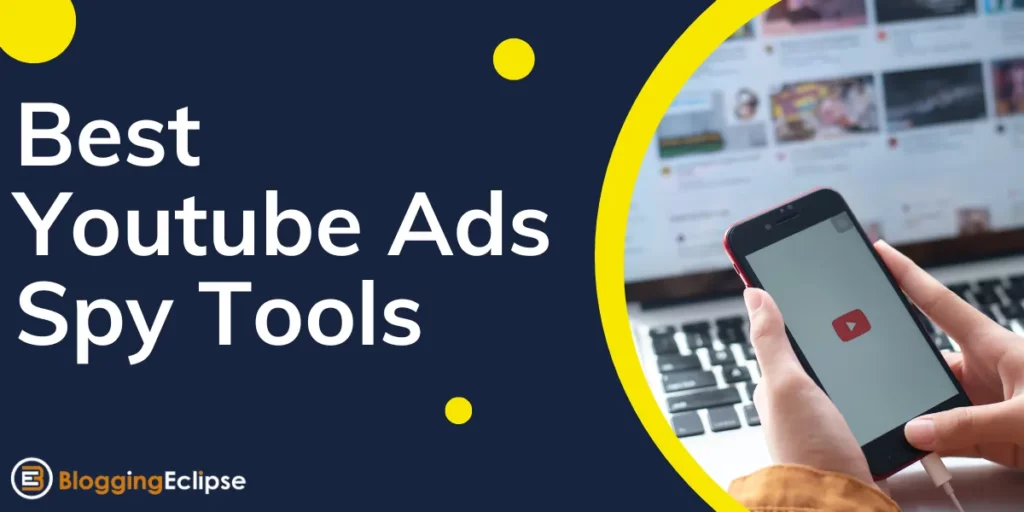 11+ Best Youtube Ads Spy Tools 2024 ➜ Free Tools Included