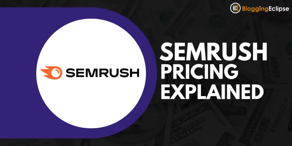 Semrush Pricing Plans 2024 ✓ Looking for the Best Value Subscription