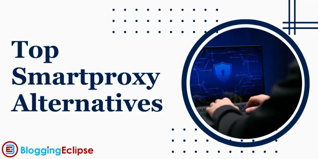 Top Smartproxy Alternatives